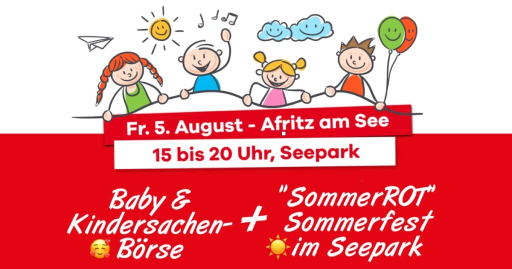 Baby- & Kindersachen B&ouml;rse + Sommerfest &bdquo;SommerRot&ldquo; in Afritz am See